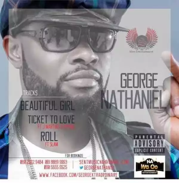 George Nathaniel - Ticket 2 Love (ft. Phyno & J. Martins)